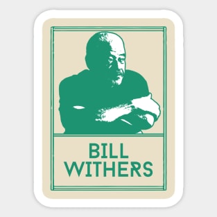 Bill withers\\70s retro fan artwork Sticker